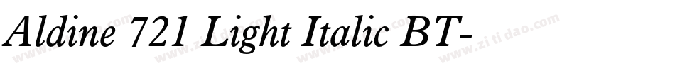 Aldine 721 Light Italic BT字体转换